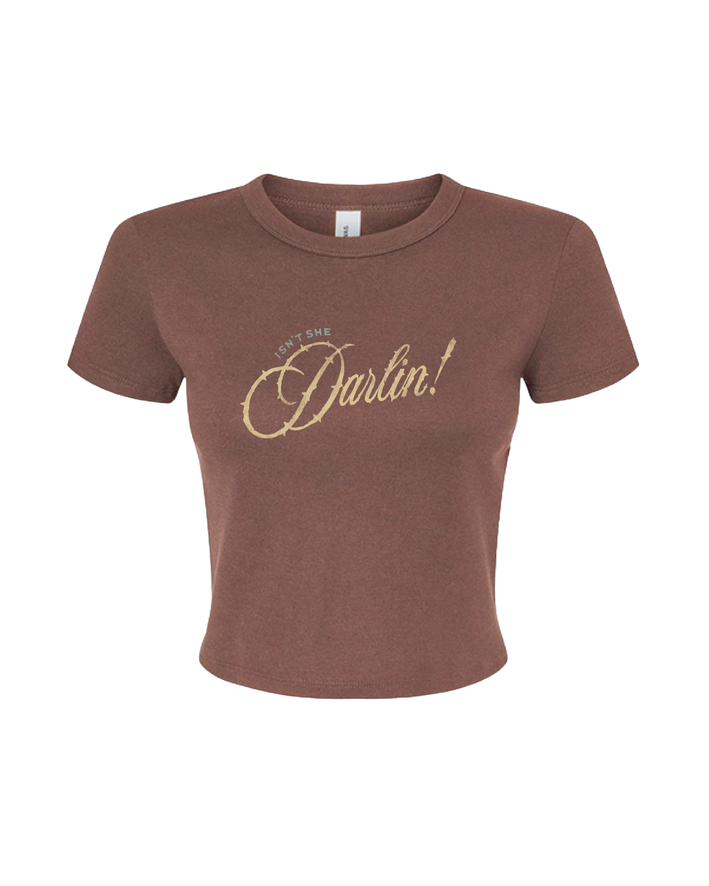 Isn't she Darlin Baby Tee