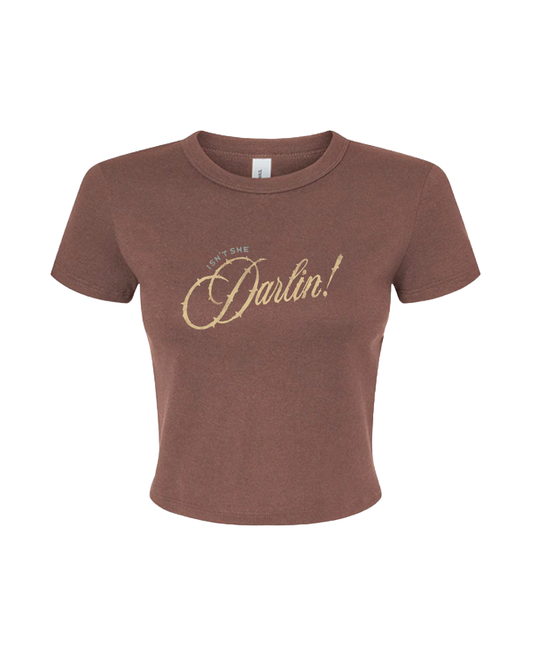 Isn't she Darlin Baby Tee